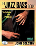 John Goldsby's Jazz Bass Book