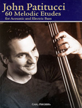 Patitucci's 60 Melodic Etudes