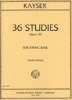 Kayser, 36 Studies